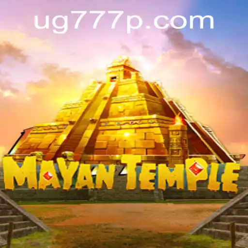 Explore the Adventure of MayanTemple with the Secret Code UG777