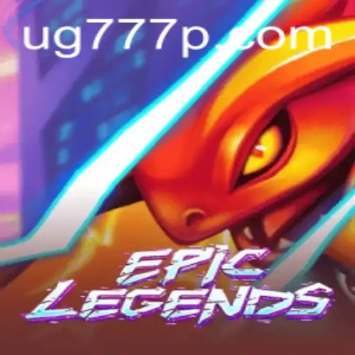 EpicLegends: The Ultimate Gaming Experience with Code ug777