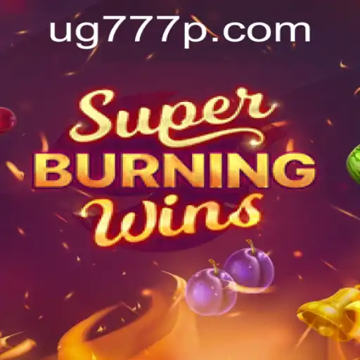 Exploring SuperBurningWins and the Impact of ug777